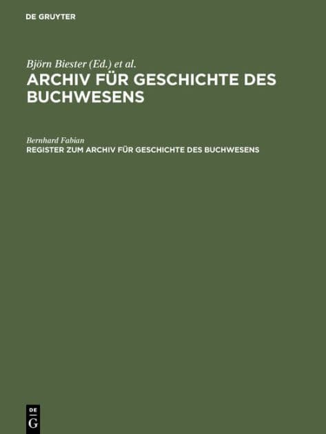 Register zum Archiv für Geschichte des Buchwesens (Band I-XX) by Bernhard Fabian
