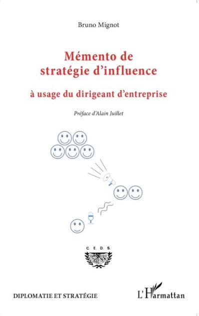 Mémento de stratégie d'influence à usage du dirigeant d'entreprise by Bruno Mignot