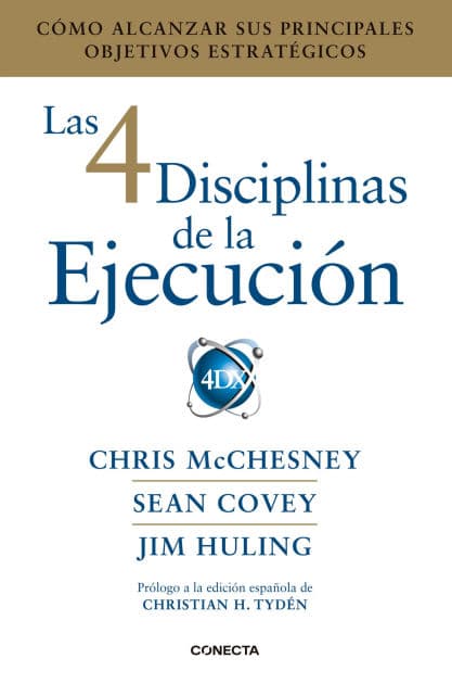 Las 4 Disciplinas de la Ejecución / The 4 Disciplines of Execution by Sean Covey