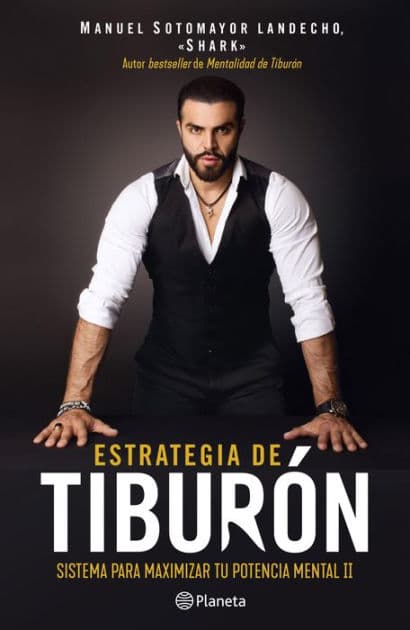 Estrategia de tiburón by Manuel Sotomayor