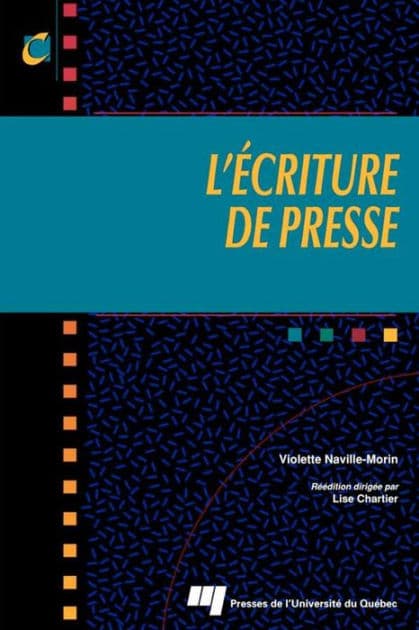 L'écriture de presse by Violette Naville-Morin
