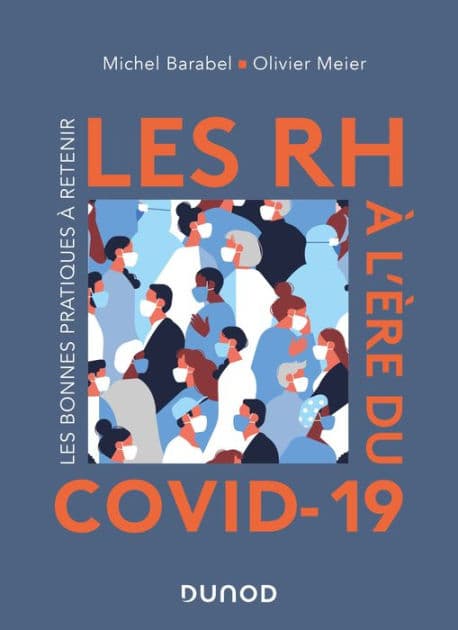 Les RH à l'ère du Covid-19: Les bonnes pratiques à retenir by Michel Barabel