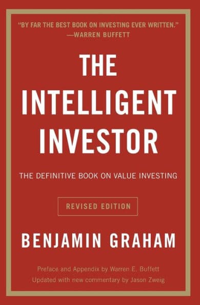 The Intelligent Investor Rev Ed.: The Definitive Book on Value Investing by Benjamin Graham