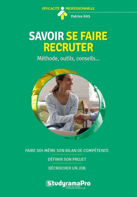 Savoir se faire recruter by Patrice Ras