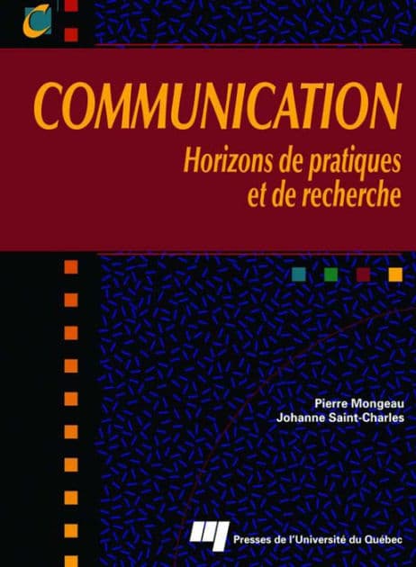 Communication: Horizons de pratiques et de recherche by Johanne Saint-Charles