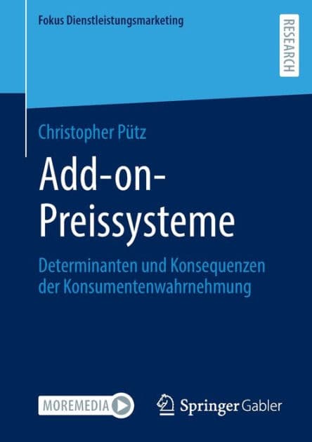 Add-on-Preissysteme: Determinanten und Konsequenzen der Konsumentenwahrnehmung by Christopher Pütz