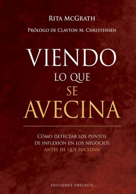 Viendo lo que se avecina by Rita McGrath