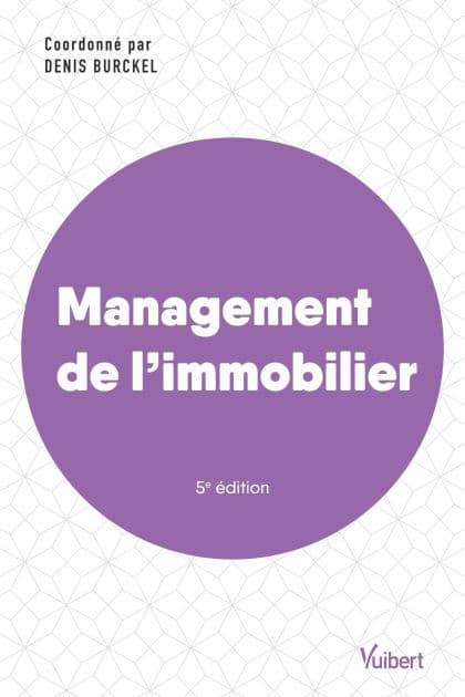 Management de l'immobilier by Collectif