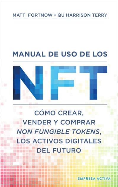 Manual de uso de los NFT by Matt Fortnow