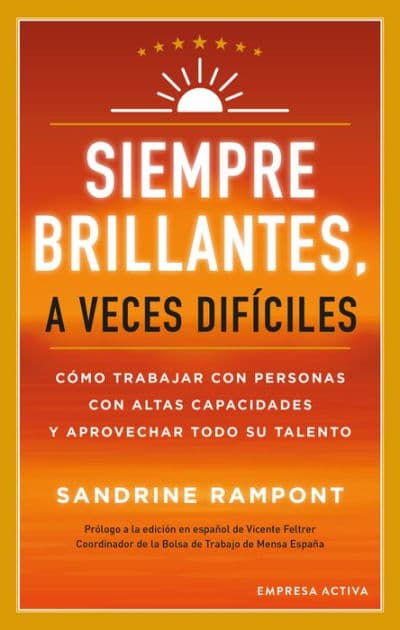 Siempre brillantes, a veces difíciles by Sandrine Rampont