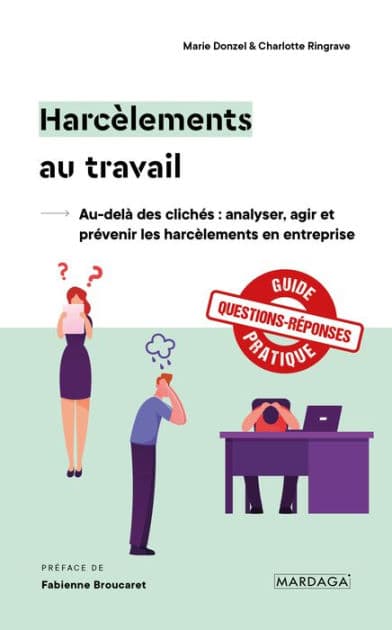 Harcèlements au travail: Au-delà des clichés : analyser, agir et prévenir les harcèlements en entreprise by Marie Donzel