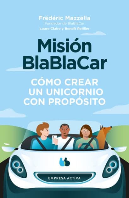 Misión Blablacar by Frédéric Mazzella