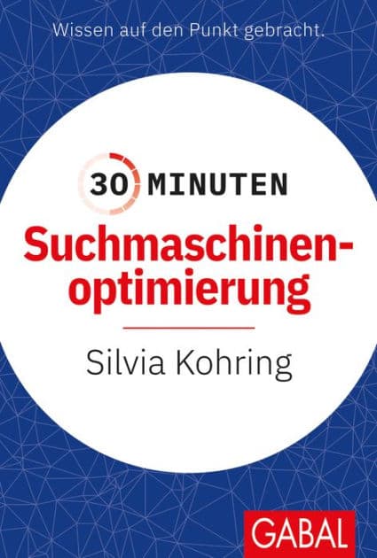 30 Minuten Suchmaschinenoptimierung by Silvia Kohring