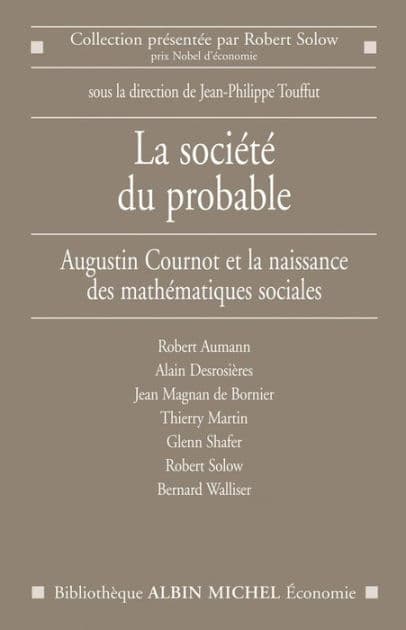 La Société du probable: Les mathématiques sociales après Augustin Cournot by Collectif