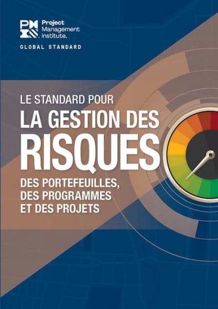 The Standard for Risk Management in Portfolios, Programs, and Projects (FRENCH) by Project Management Institute Project Management Institute