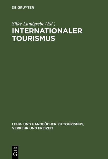 Internationaler Tourismus by Silke Landgrebe