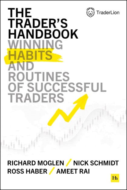 The Trader's Handbook: Winning habits and routines of successful traders by Richard Moglen