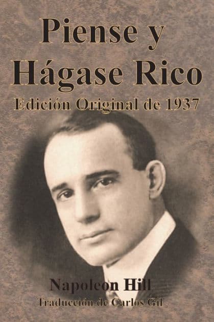Piense y hágase rico Edición Original de 1937 by Napoleon Hill