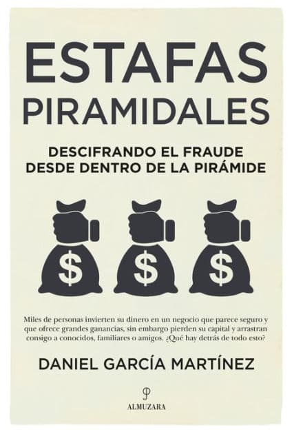 Estafas piramidales by Daniel García Martínez
