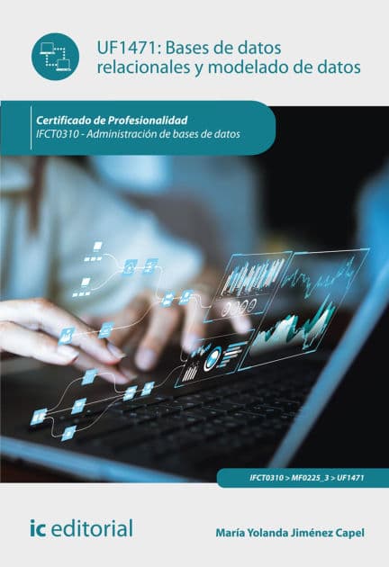 Bases de datos relacionales y modelado de datos. IFCT0310 by María Yolanda Jiménez Capel