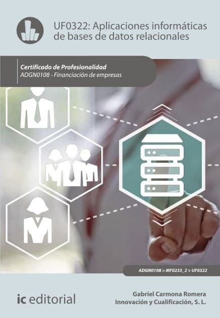 Aplicaciones informáticas de bases de datos relacionales. ADGN0108 by Gabriel Carmona Romera