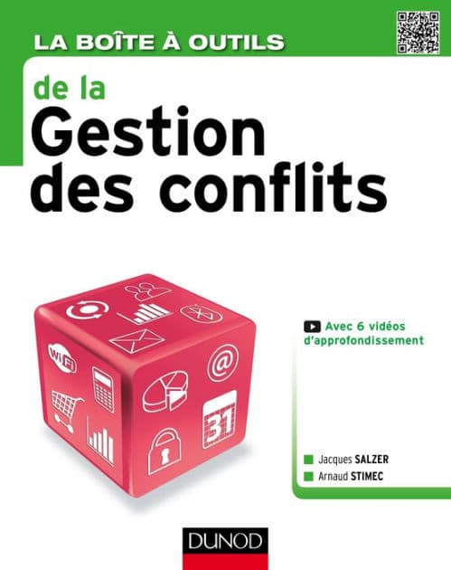 La Boîte à outils de la Gestion des conflits by Jacques Salzer