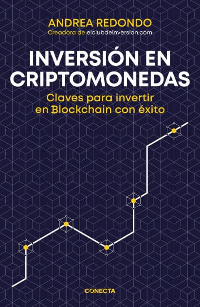 Inversión en criptomonedas: Claves para invertir en Blockchain con éxito by Andrea Redondo