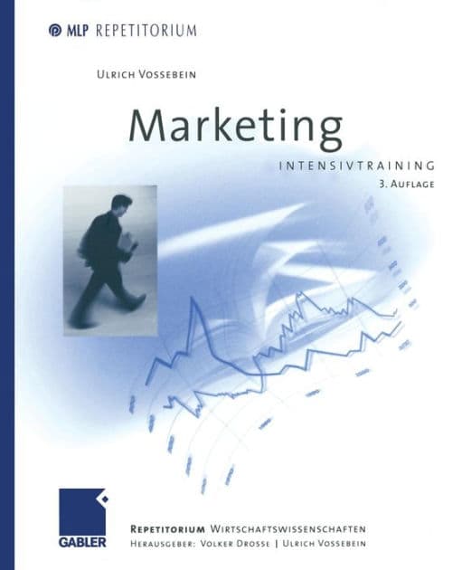 Marketing: Intensivtraining by Ulrich Vossebein