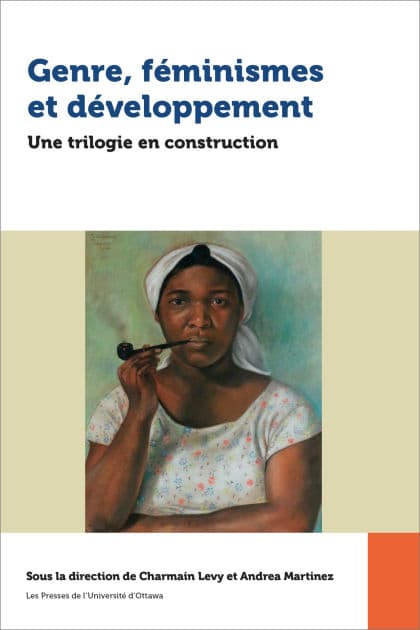 Genre, féminismes et développement: Une trilogie en construction by Charmain Lévy