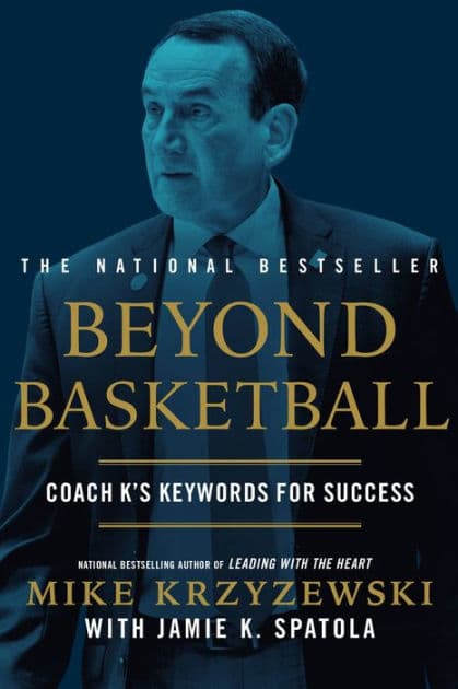 Beyond Basketball: Coach K's Keywords for Success by Mike Krzyzewski