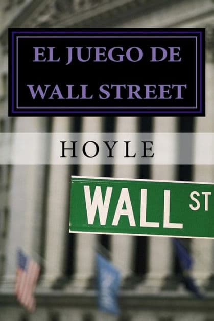 El juego de Wall Street: y cÃ¯Â¿Â½mo jugarlo con Ã¯Â¿Â½xito by Buenaventura Baiget GarcÃÂÂa-Cuervo