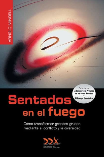Sentados en el fuego by Arnold Mindell