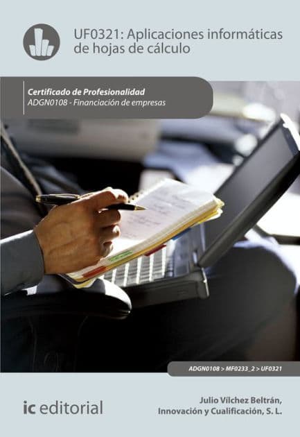 Aplicaciones informáticas de hojas de cálculo. ADGN0108 by Julio Vílchez Beltrán