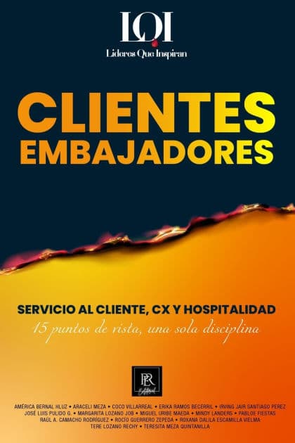 CX, Servicio y Hospitalidad: Lï¿½deres que Inspiran by Lïderes Que Inspiran