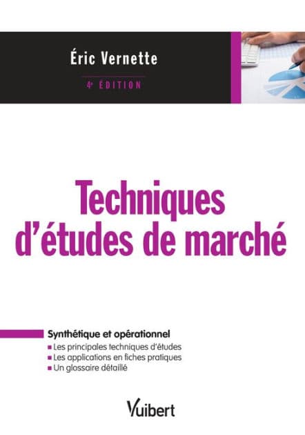 Techniques d'études de marché by Eric Vernette