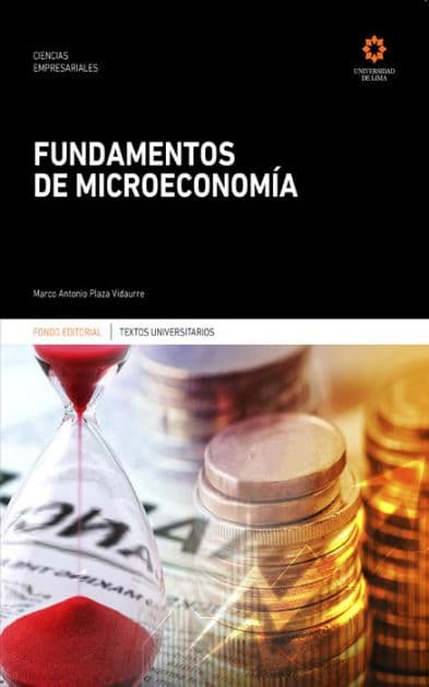 Fundamentos de microeconomía by Marco Antonio Plaza Vidaurre