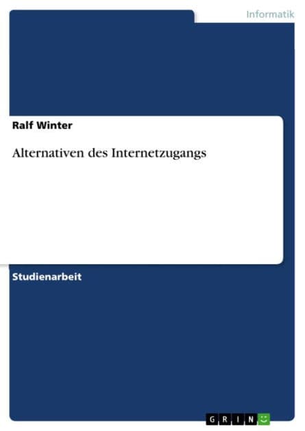 Alternativen des Internetzugangs by Ralf Winter
