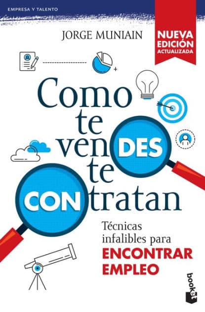 Como te vendes te contratan (Nueva edición) by Jorge Muniain Gómez