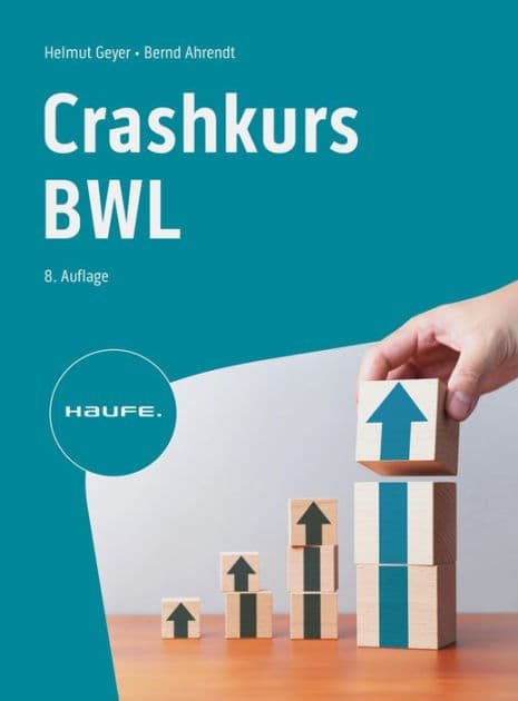 Crashkurs BWL by Helmut Geyer