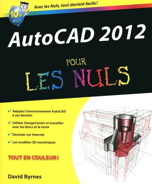 Autocad 2012 pour les nuls by David Byrnes