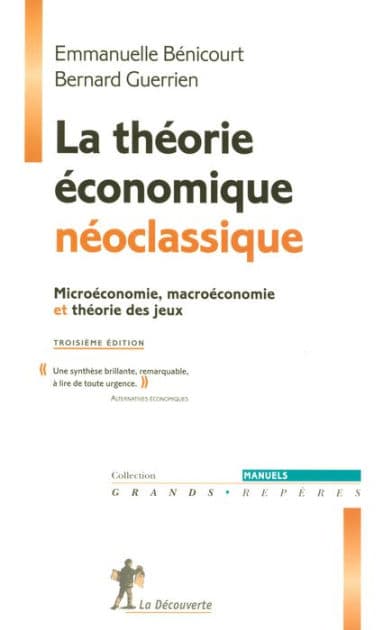 La théorie économique néoclassique by Bernard Guerrien