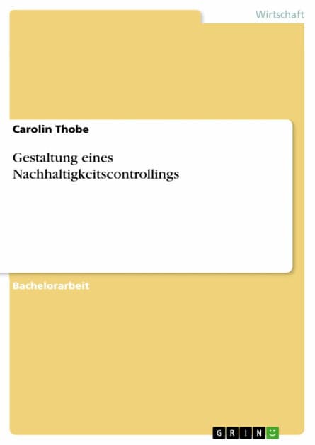 Gestaltung eines Nachhaltigkeitscontrollings by Carolin Thobe