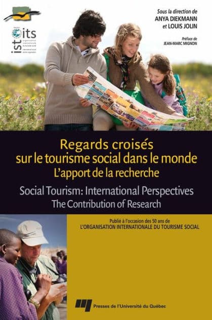 Regards croisés sur le tourisme social dans le monde: l'apport de la recherche: Social Tourism : International Perspectives. The Contribution of Research by Anya Diekmann