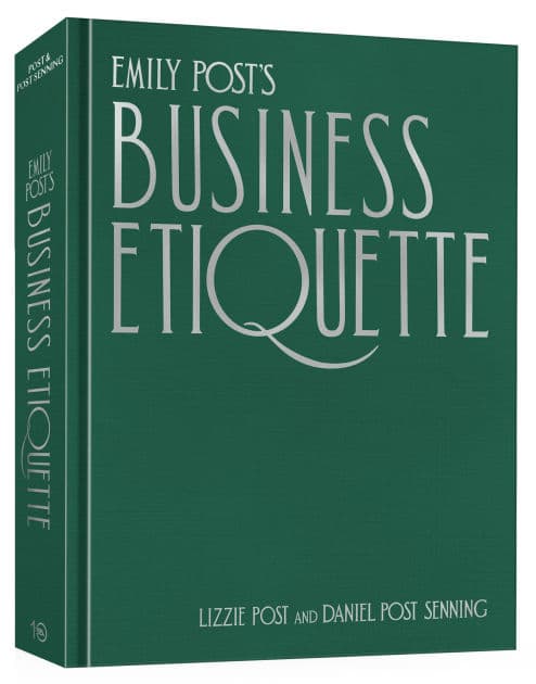 Emily Post's Business Etiquette by Lizzie Post