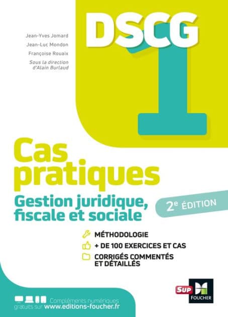DSCG 1 - Gestion juridique fiscale et sociale - Cas pratiques by Jean-Yves Jomard