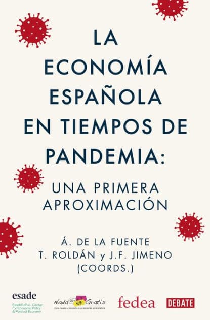 La economía española en tiempos de pandemia: Una primera aproximación by Toni Roldán