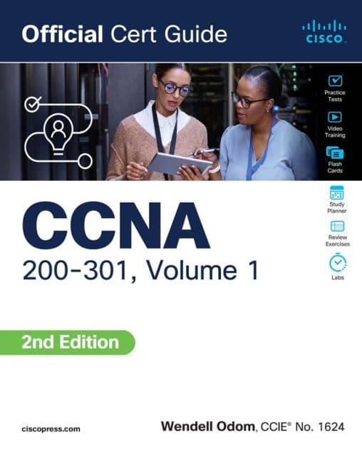 CCNA 200-301 Official Cert Guide, Volume 1 by Wendell Odom