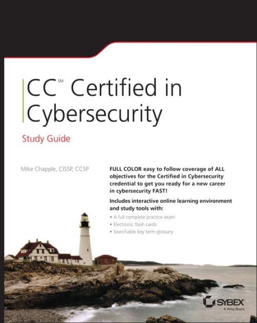CC Certified in Cybersecurity Study Guide by Mike Chapple