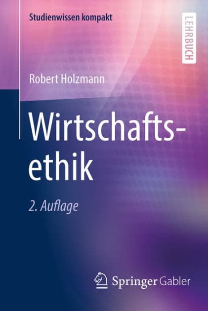 Wirtschaftsethik by Robert Holzmann