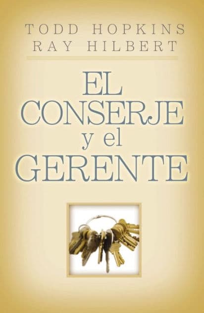 El conserje y el gerente by Todd Hopkins